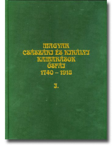 Vsrhelyi Mikls-Szluha Mrton  (Szerk.) - Magyar csszri s kirlyi kamarsok sfi 1740-1918 I. (A-G)