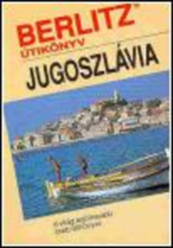 Jugoszlvia (Berlitz tiknyvek)