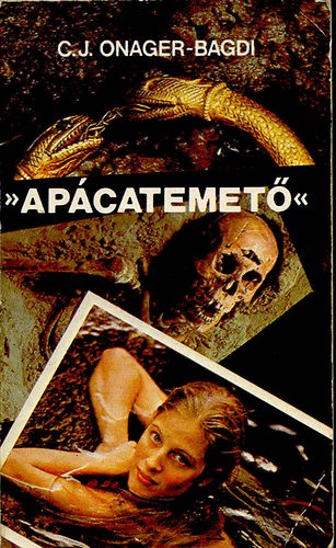 C.J.Onager-Bagdi - Ap�catemet� vagy amit akartok