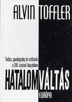 Alvin Toffler - Hatalomv�lt�s