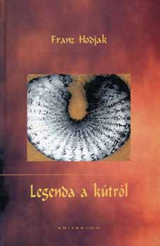Franz Hodjak - Legenda a k�tr�l