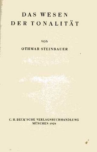 Othmar Steinbauer - Das Wesen der Tonalitt
