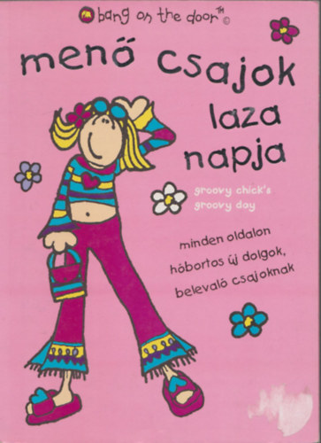 Men csajok laza napja + Men csajok sulikalauza (2 m)