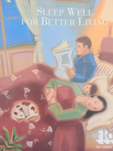 Sleep well for better living - the culture of sleeping