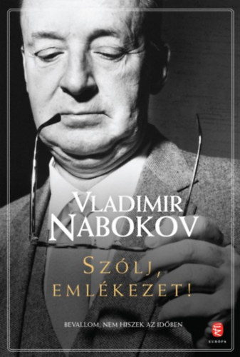 Vladimir Nabokov - Szlj, emlkezet!
