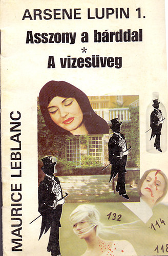 Maurice Leblanc - Asszony a brddal- A vizesveg (Arsene Lupin 1.)