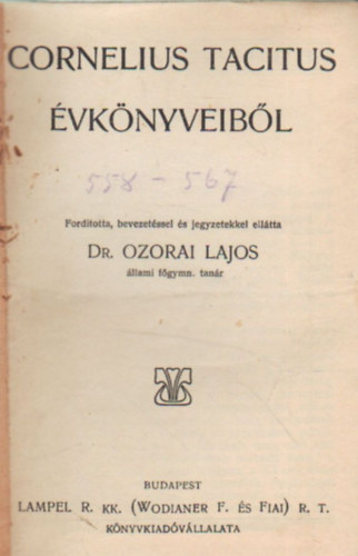 Dr. Heyermans Herman, Arany Jnos, Ambrus Zoltn Ozorai Lajos - Cornelius Tacitus vknyveibl