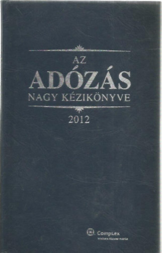 Dr Szakcs Imre - Az adzs nagy kziknyve 2012