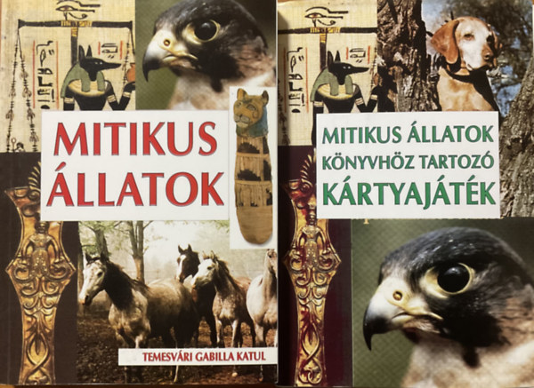 Temesvri Gabilla Katul - Mitikus llatok