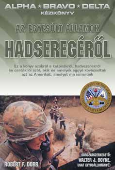 Robert F. Dorr - Az Egyeslt llamok hadseregrl