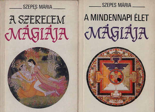 Szepes M�ria - A mindennapi �let m�gi�ja + A szerelem m�gi�ja