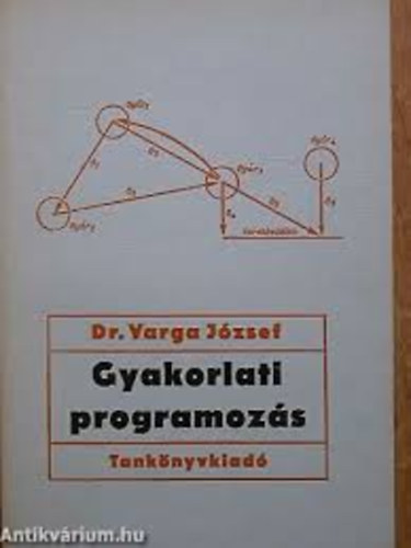 Dr. Varga Jzsef - Gyakorlati programozs