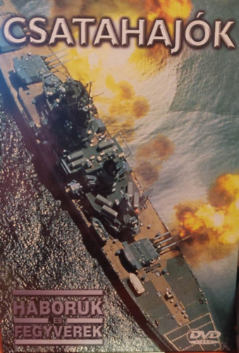 Csatahajók (Háborúk és fegyverek) könyv + DVD