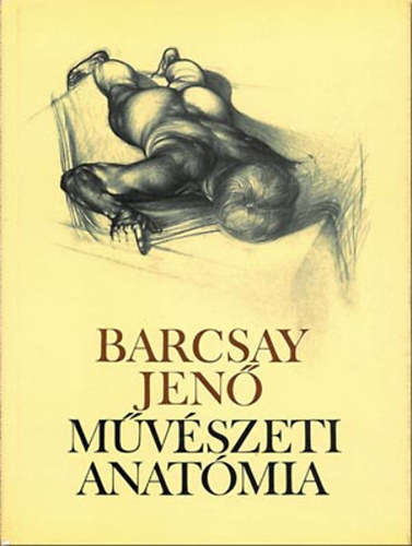 Barcsay Jen� - M�v�szeti anat�mia