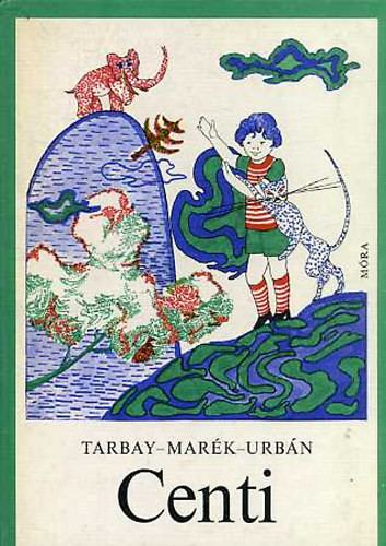 Tarbay-Marék-Urbán - Centi