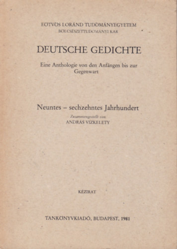 V�zkelety Andr�s - Deutsche gedichte Band I.- Neuntes - sechzehntes Jahrhundert