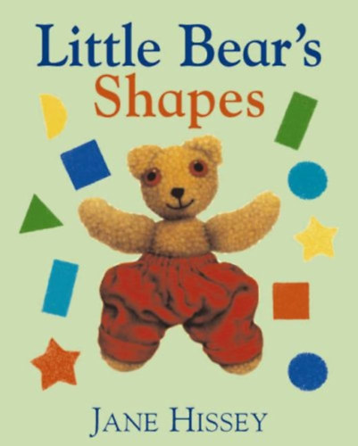 Jane Hissey - Little Bear's Shapes