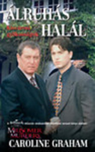 Caroline Graham - Álruhás halál - Kisvárosi gyilkosságok