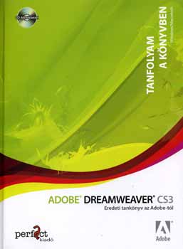 Adobe Dreamweaver CS3 - Tanfolyam a knyvben