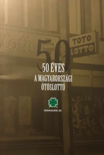 50 �ves a magyarorsz�gi �t�slott�