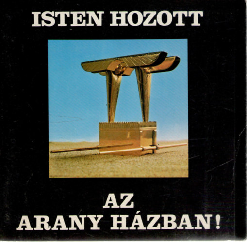 Jan Rouw - Isten hozott az Arany Házban