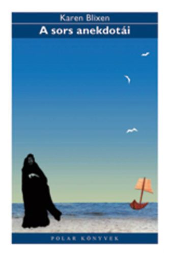 Karen Blixen - A sors anekdotái