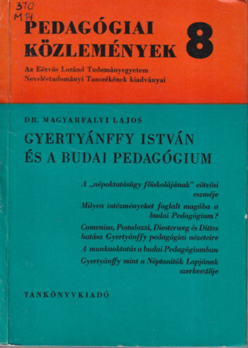 Dr. Magyarfalvi Lajos - Gertynffy Istvn s a budai pedaggium (Pedaggiai Kzlemnyek 8.)