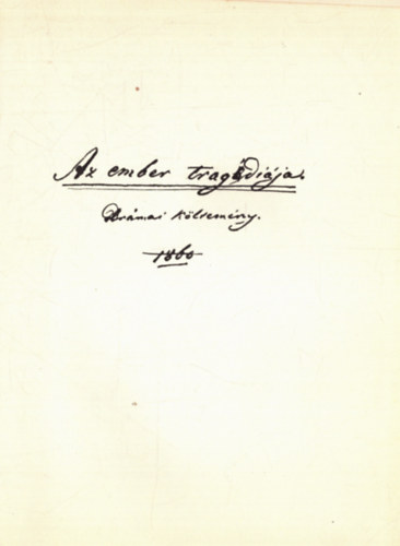 Madch Imre - Az ember tragdija (fakszimile kiads)