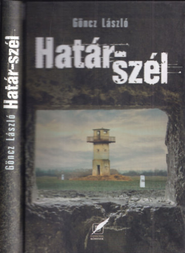 Gncz Lszl - Hatr-szl (dediklt)