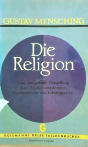 Gustav Mensching - Die Religion