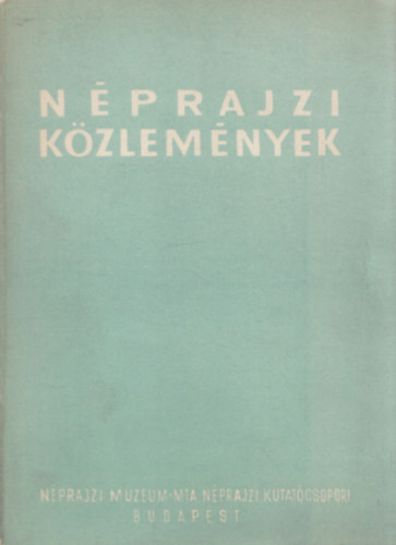 Takcs Lajos  (szerk.) - Nprajzi kzlemnyek IX. 1. (Kriza Ildik dedikcijval)