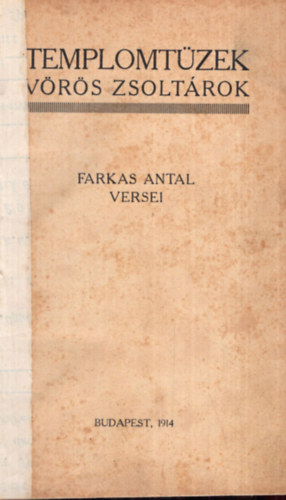 Templomt�zek v�r�s zsolt�rok - Farkas Antal versei ( Ritka )