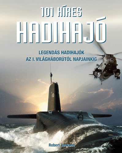Robert Jackson - 101 híres hadihajó