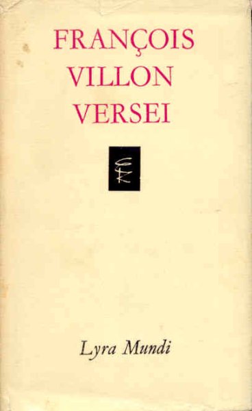 Francois Villon - Francois Villon versei  (Lyra Mundi)