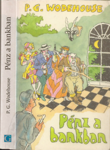 Pelham Grenville Wodehouse - P�nz a bankban