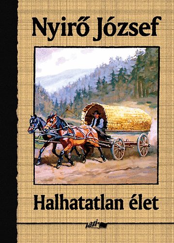 Ny�r� J�zsef - Halhatatlan �let
