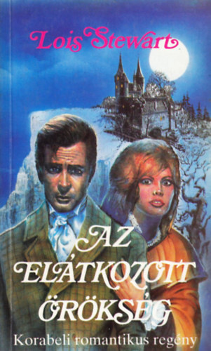 Lois Stewart - Az eltkozott rksg