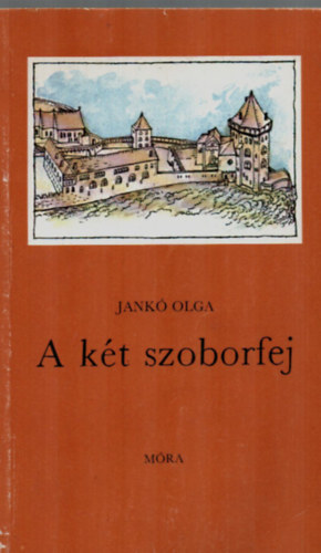 Jank� Olga - A k�t szoborfej