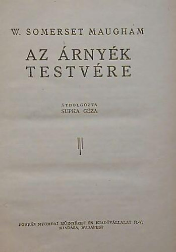 William Somerset Maugham - Az rnyk testvre