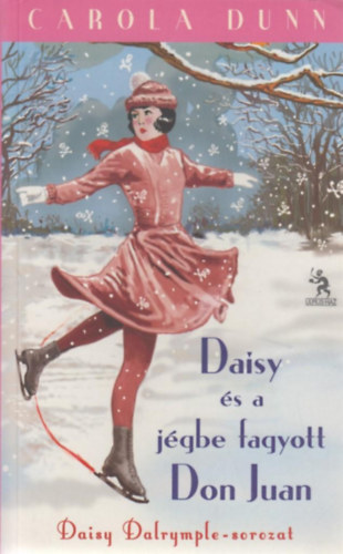 Carola Dunn - Daisy s a jgbe fagyott Don Juan (Daisy Dalrymple-sorozat)