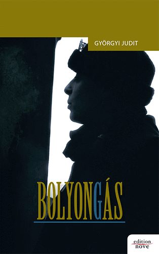 Gy�rgyi Judit - Bolyong�s