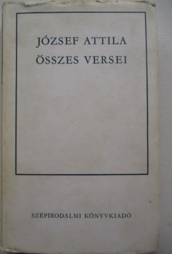 J�zsef Attila �sszes versei