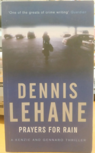 Dennis Lehane - Prayers for rain