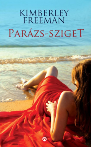 Kimberley Freeman - Parzs-sziget