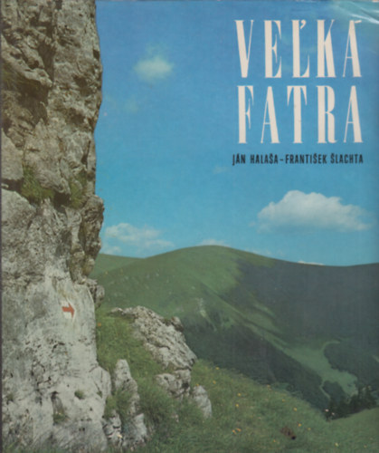 Frantisek Slachta - Jn Halasa - Vel'k fatra