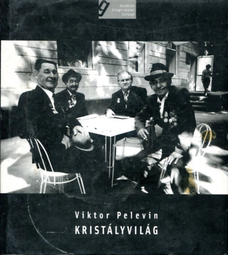 Viktor Pelevin - Kristályvilág