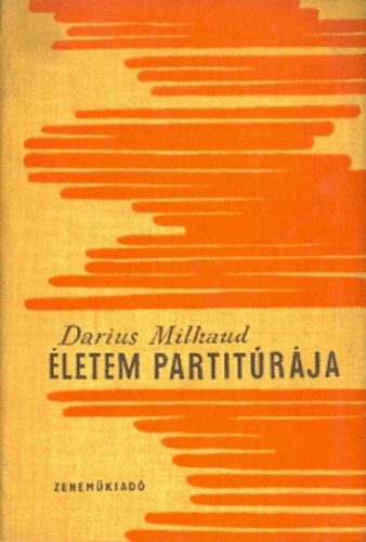 Darius Milhaud - �letem partit�r�ja
