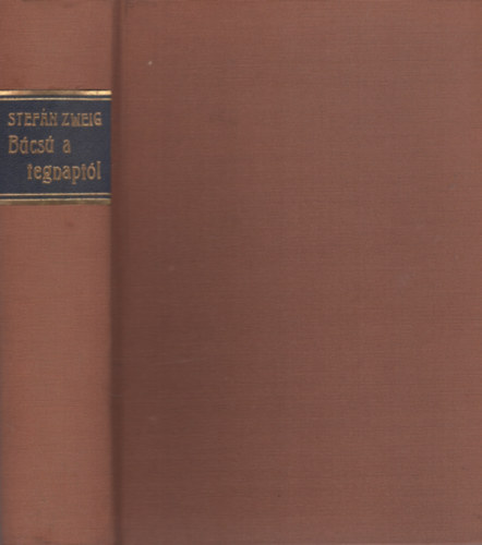 Stefan Zweig - Bcs a tegnaptl