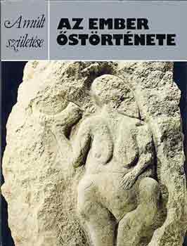 John Waechter - Az ember �st�rt�nete (A m�lt sz�let�se sor.)