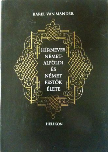 Karel Van Mander - Hrneves nmetalfldi s nmet festk lete